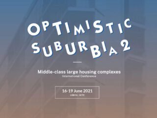 Optimistic Suburbia II - Middle-Class Large Housing Complexes” International Conference