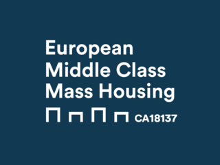 European Middle Class Mass Housing (MCMH-EU), COST Action CA18137